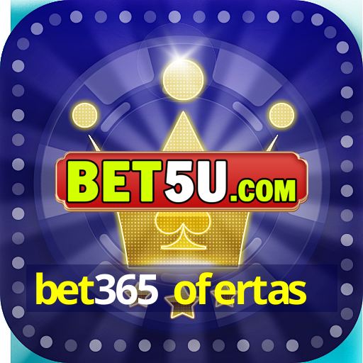 bet365 ofertas